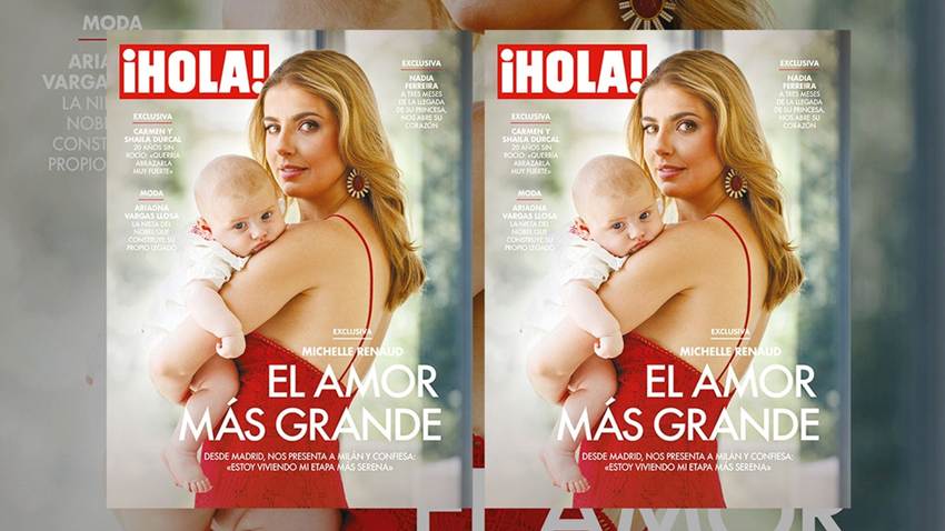 Michelle Renaud en la portada de ¡HOLA!: El amor más grande