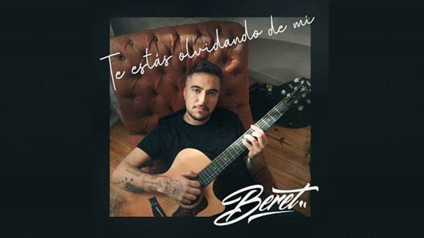 Beret lanza nuevo tema “Te estás olvidando de mi”