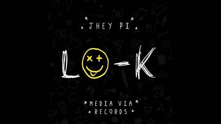 “Lo-K” la canción que dedica Jhey Pi