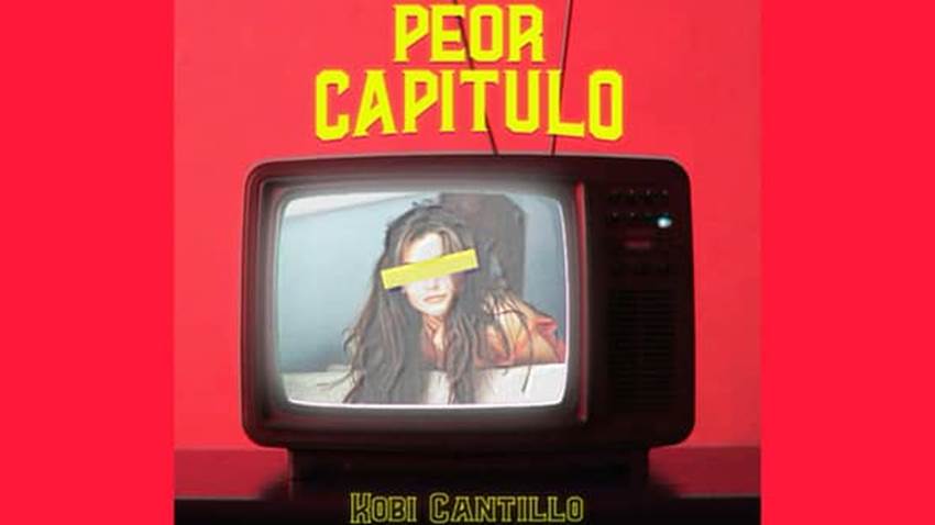 Kobi Cantillo cierra el 2020 a lo grande con su “Peor Capítulo”